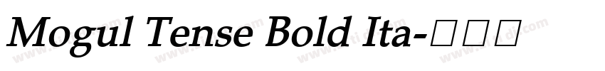 Mogul Tense Bold Ita字体转换 Mogul Tense Bold Ita字体转换